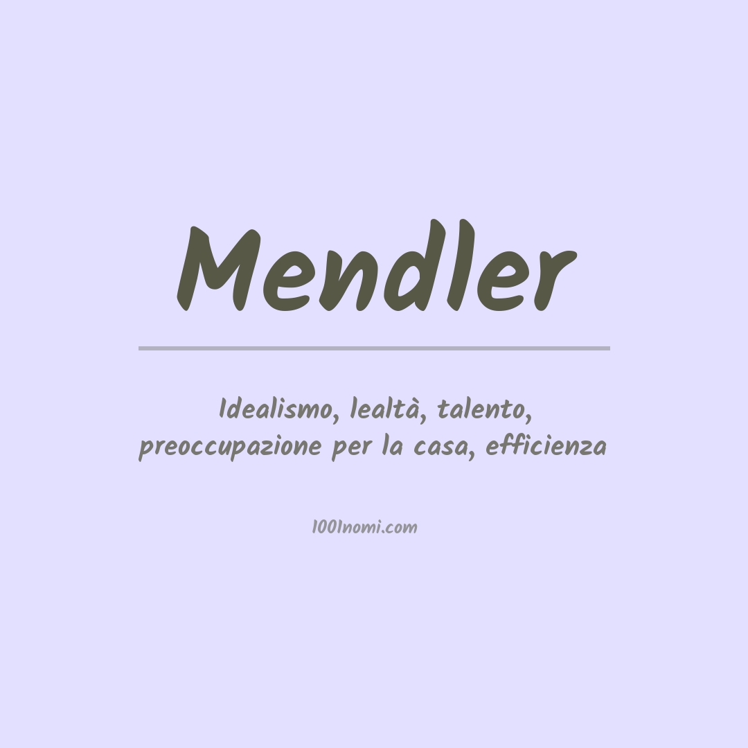 Significato del nome Mendler