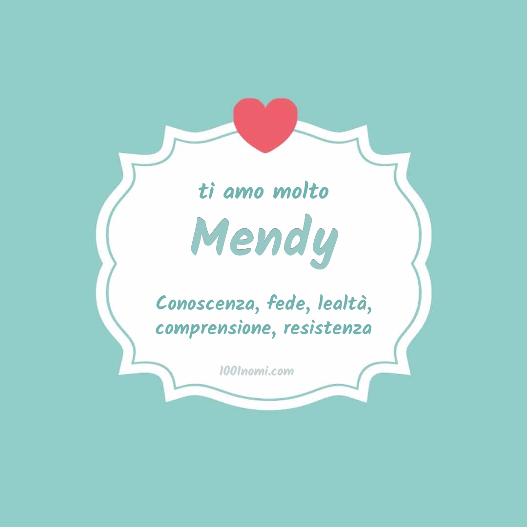 ti amo molto Mendy Ti amo molto Mendy