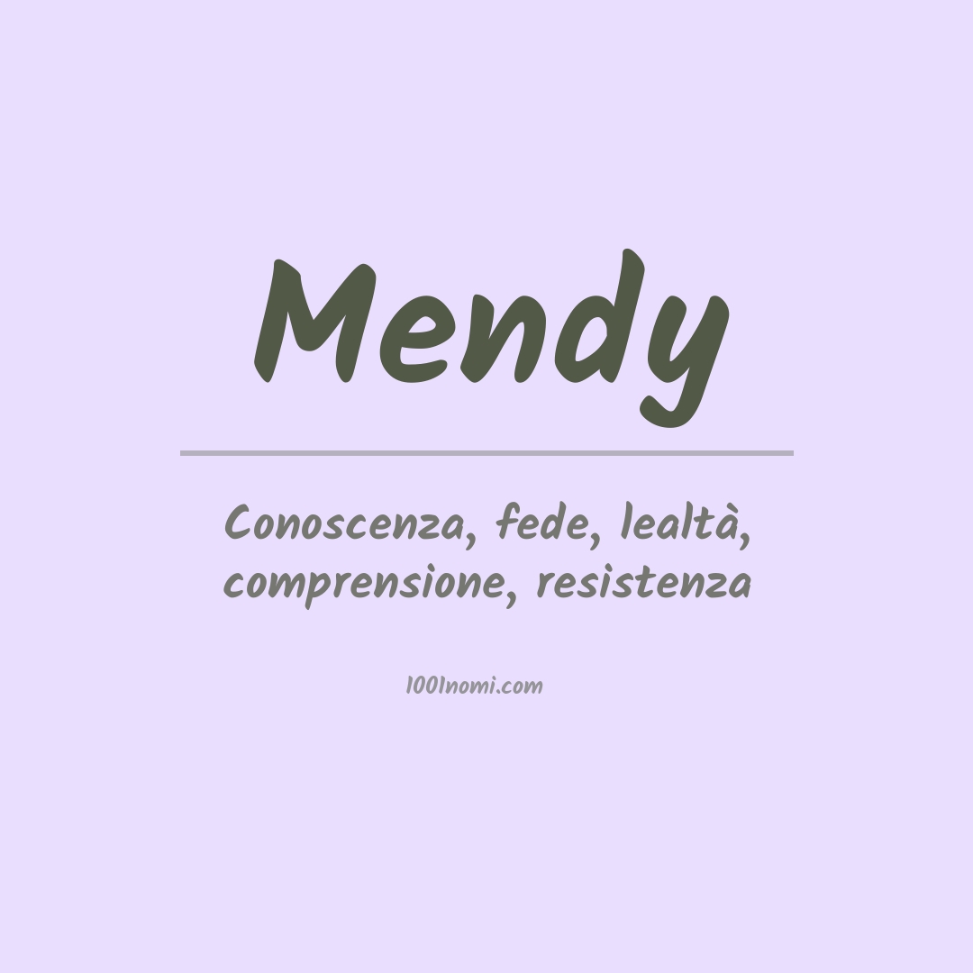 Significato del nome Mendy Significato del nome Mendy
