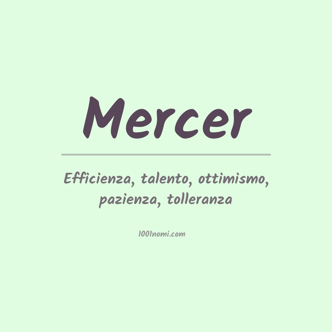 Significato del nome Mercer