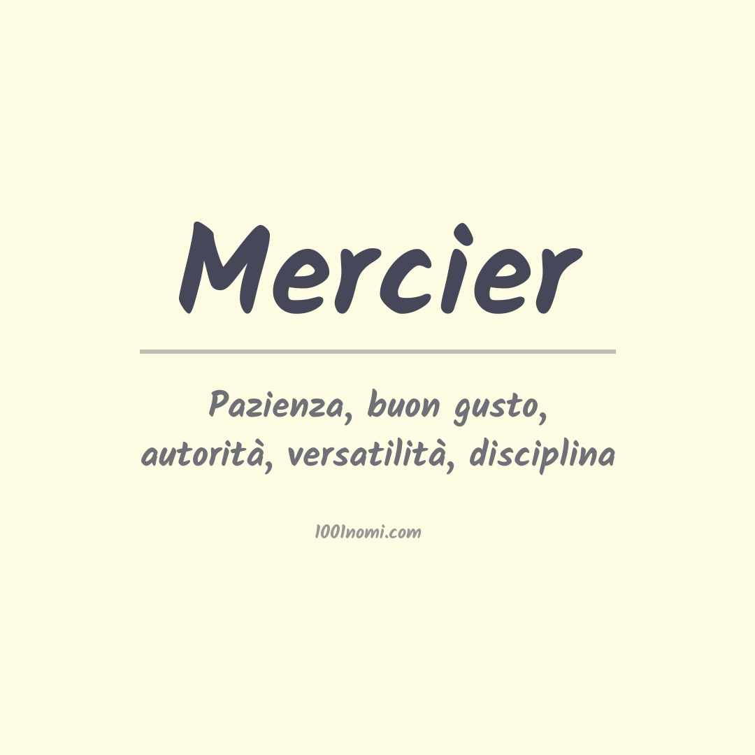 Significato del nome Mercier