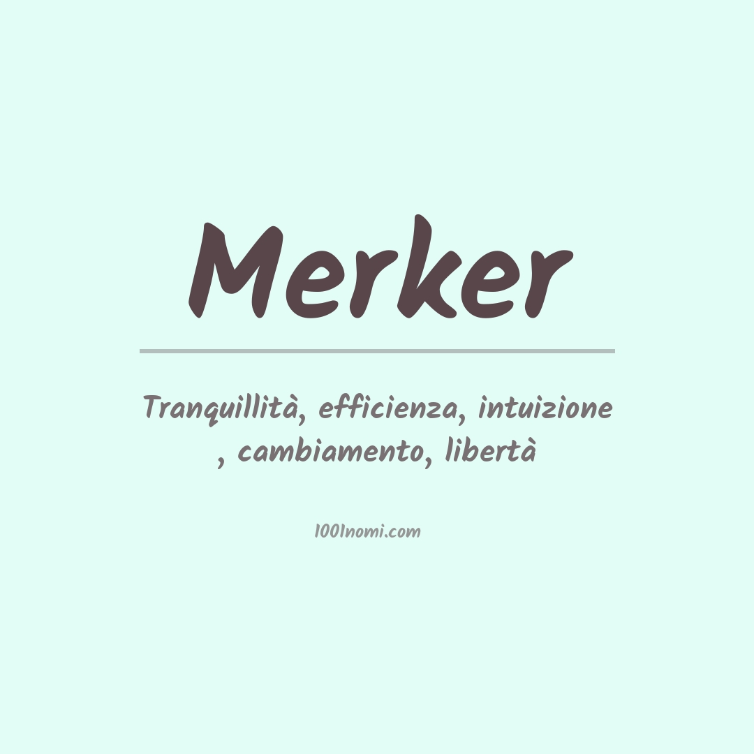 Significato del nome Merker