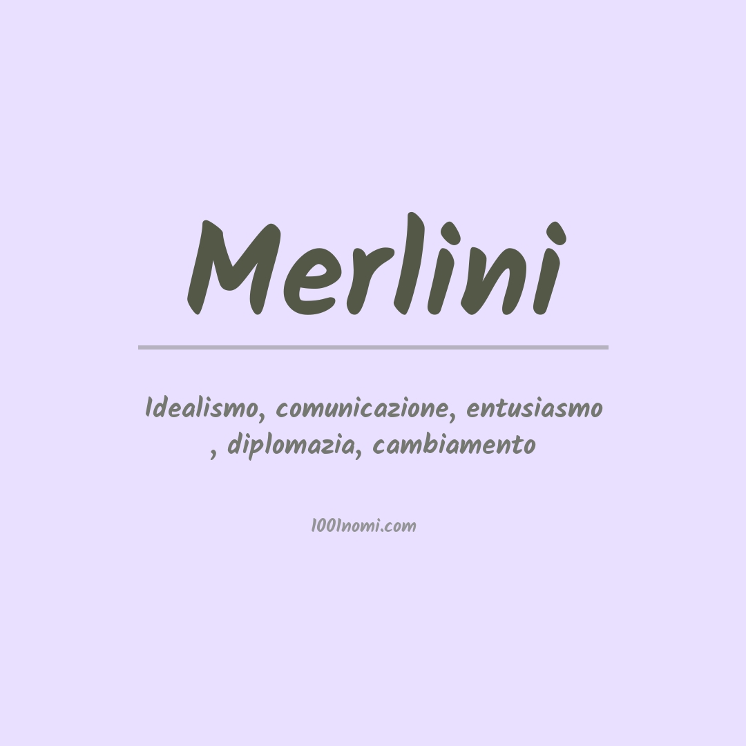 Significato del nome Merlini