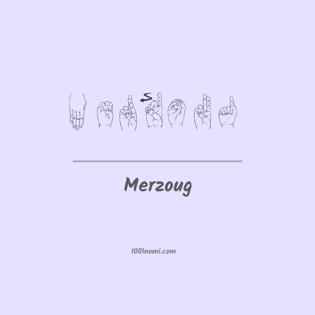 Merzoug nella lingua dei segni