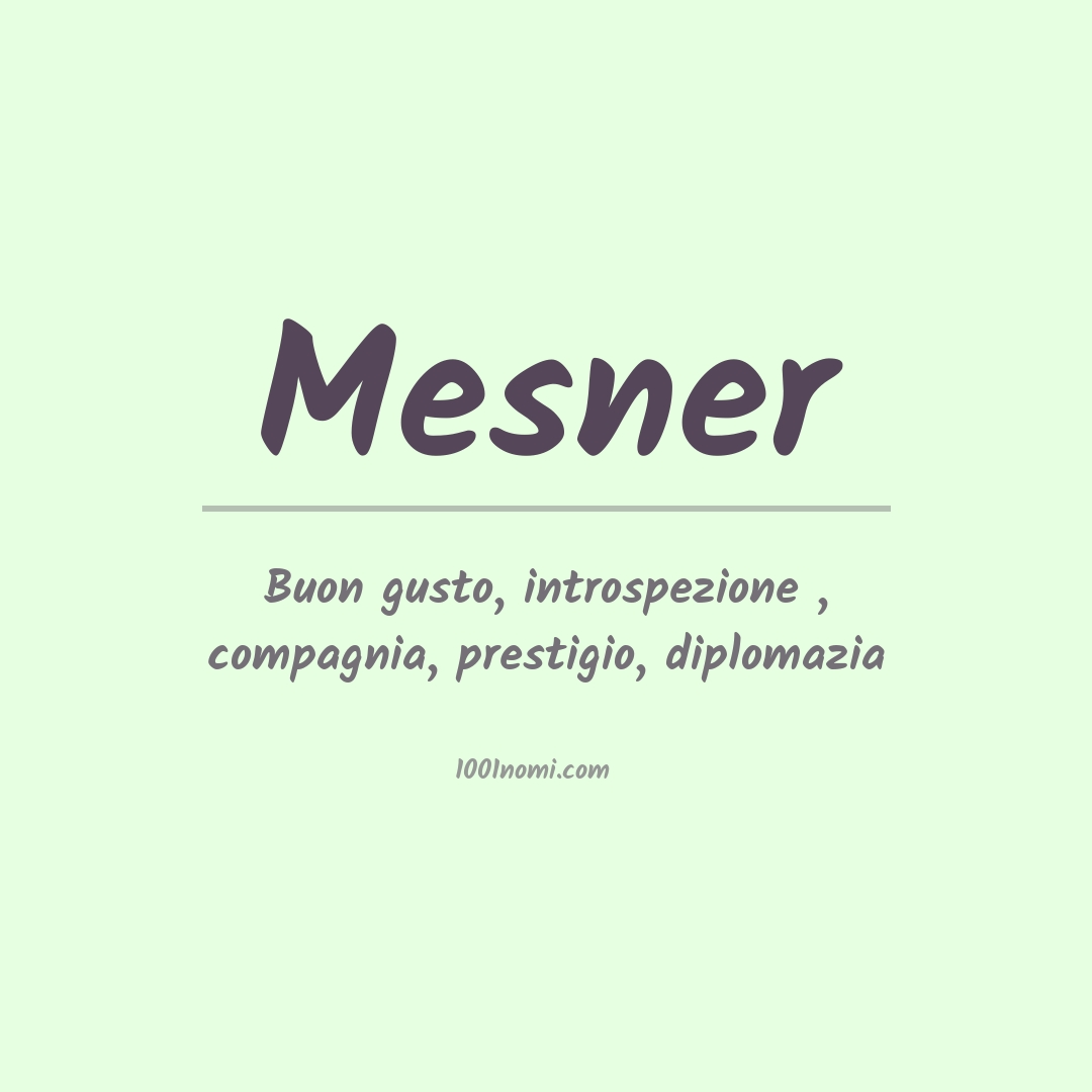 Significato del nome Mesner