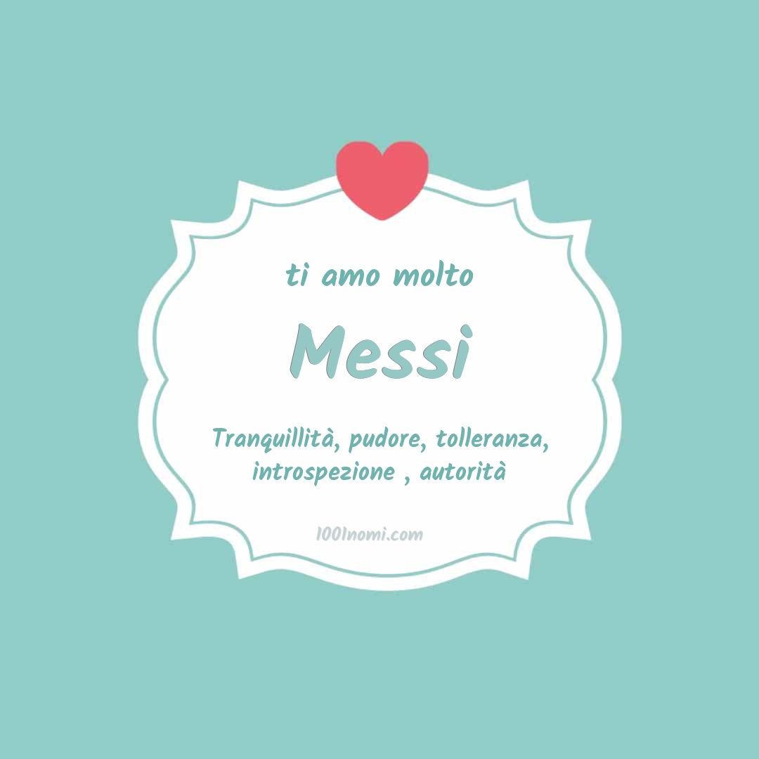 ti amo molto Messi Ti amo molto Messi