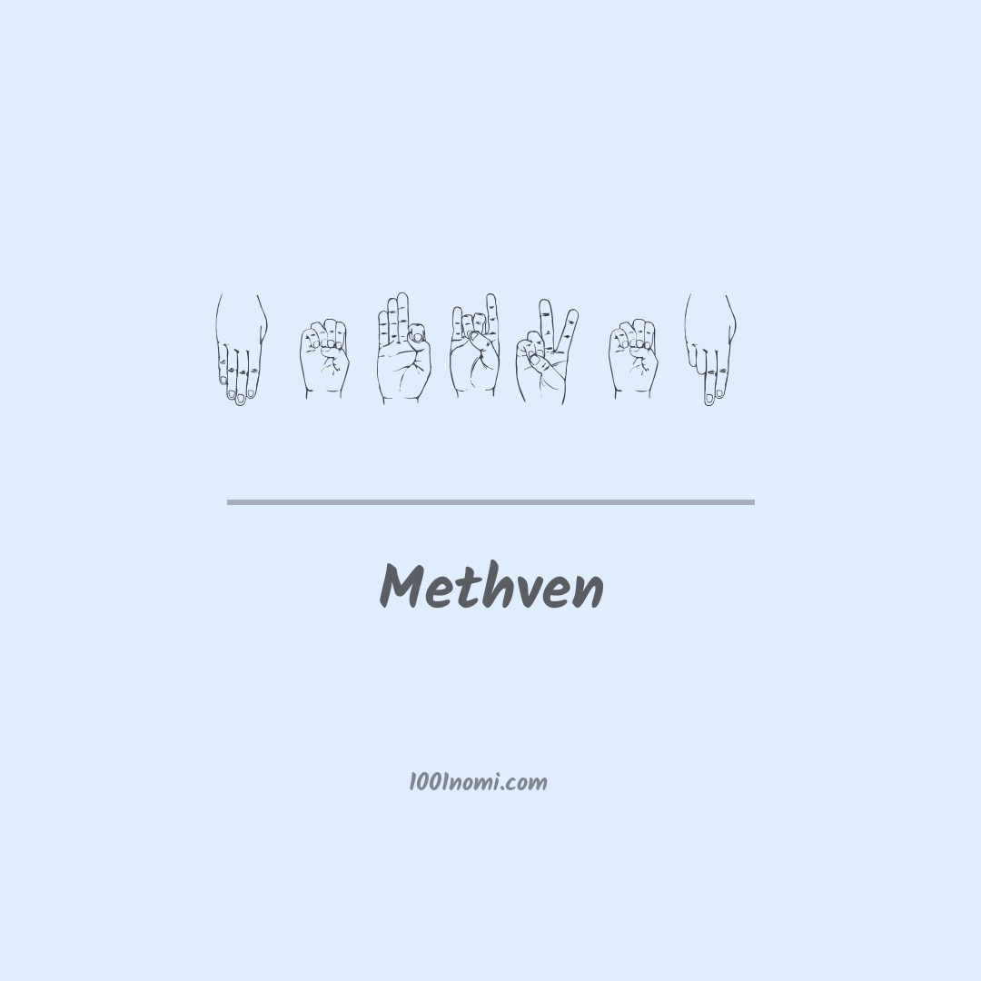 Methven nella lingua dei segni Methven nella lingua dei segni