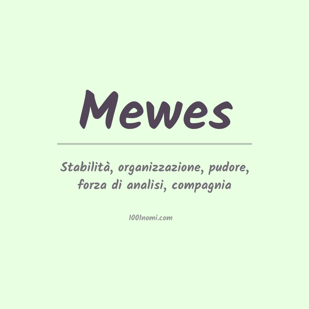 Significato del nome Mewes