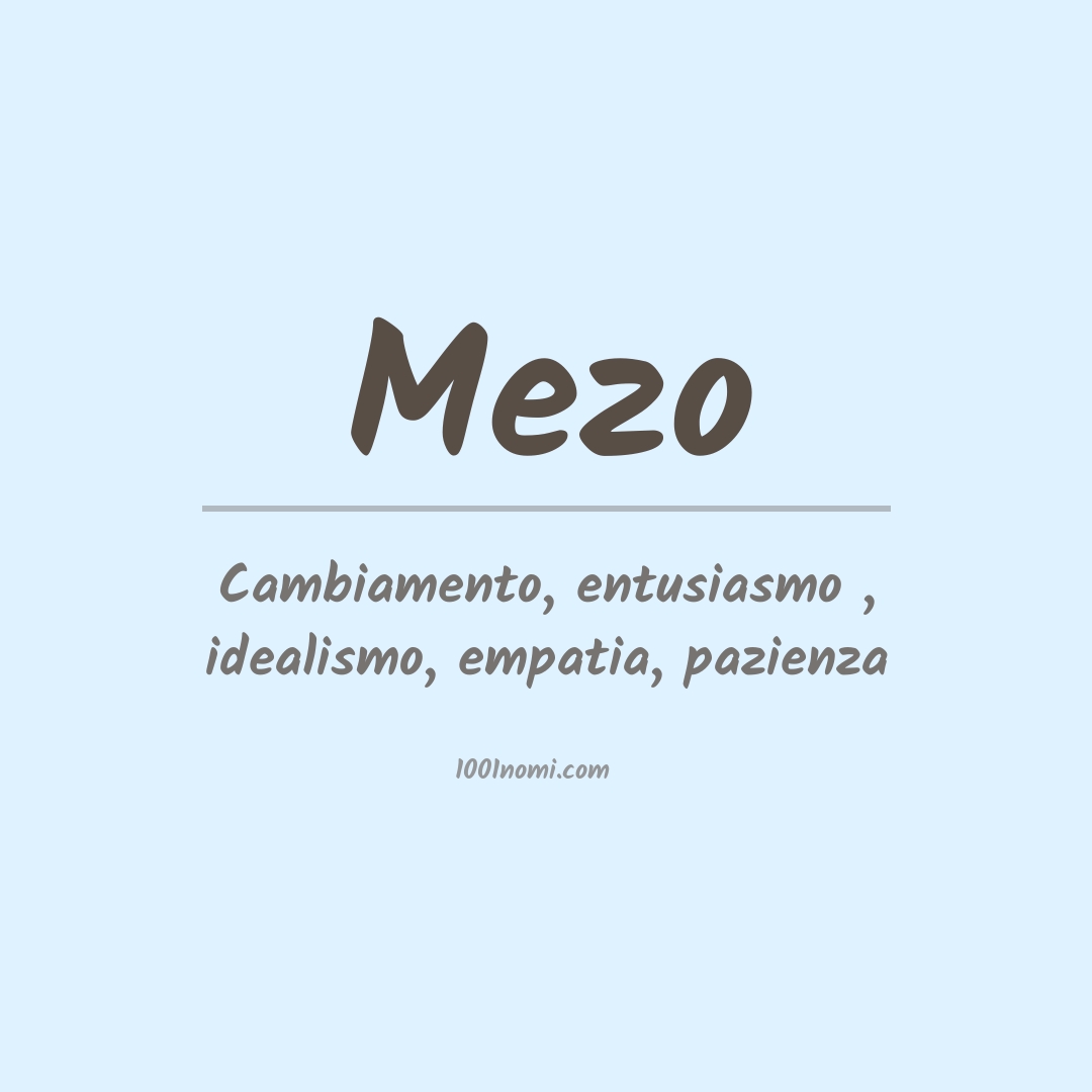 Significato del nome Mezo