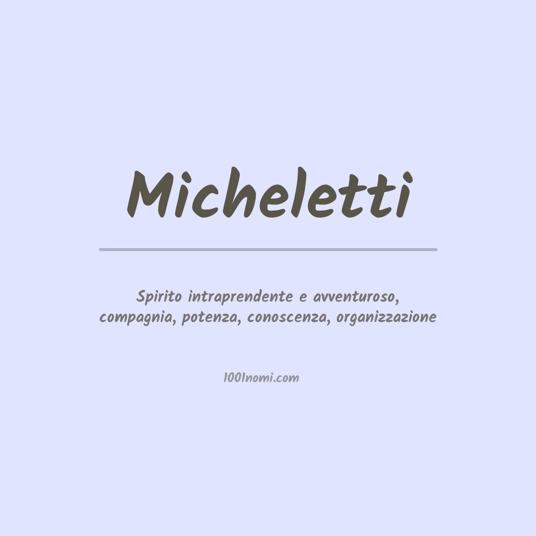 Significato del nome Micheletti