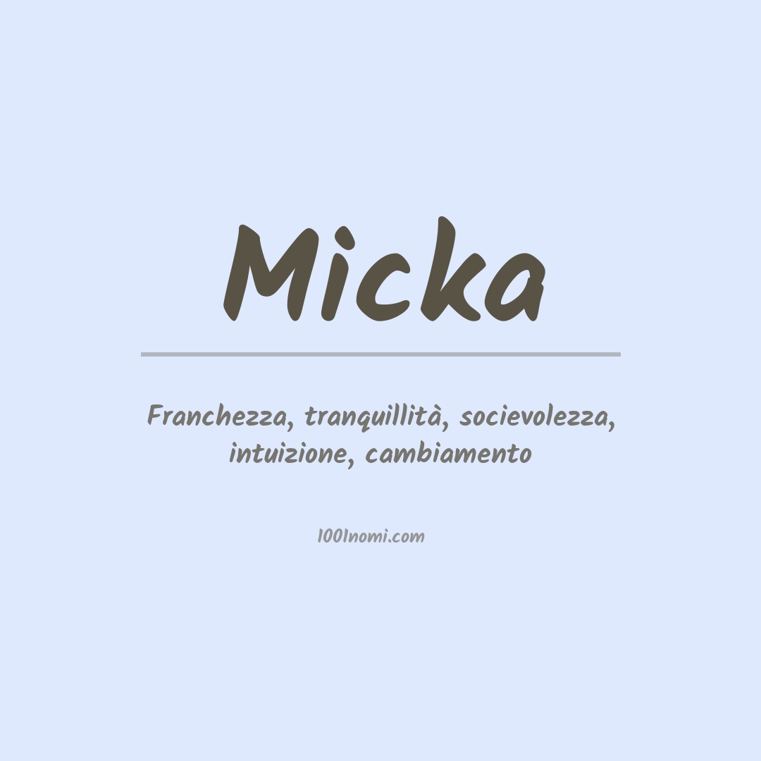 Significato del nome Micka