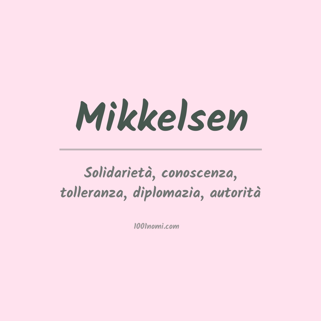 Significato del nome Mikkelsen