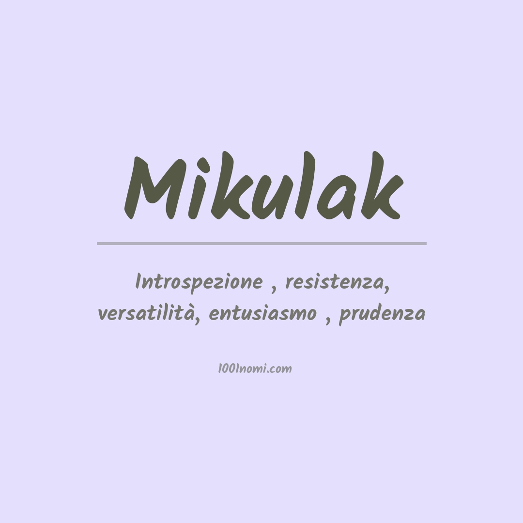 Significato del nome Mikulak