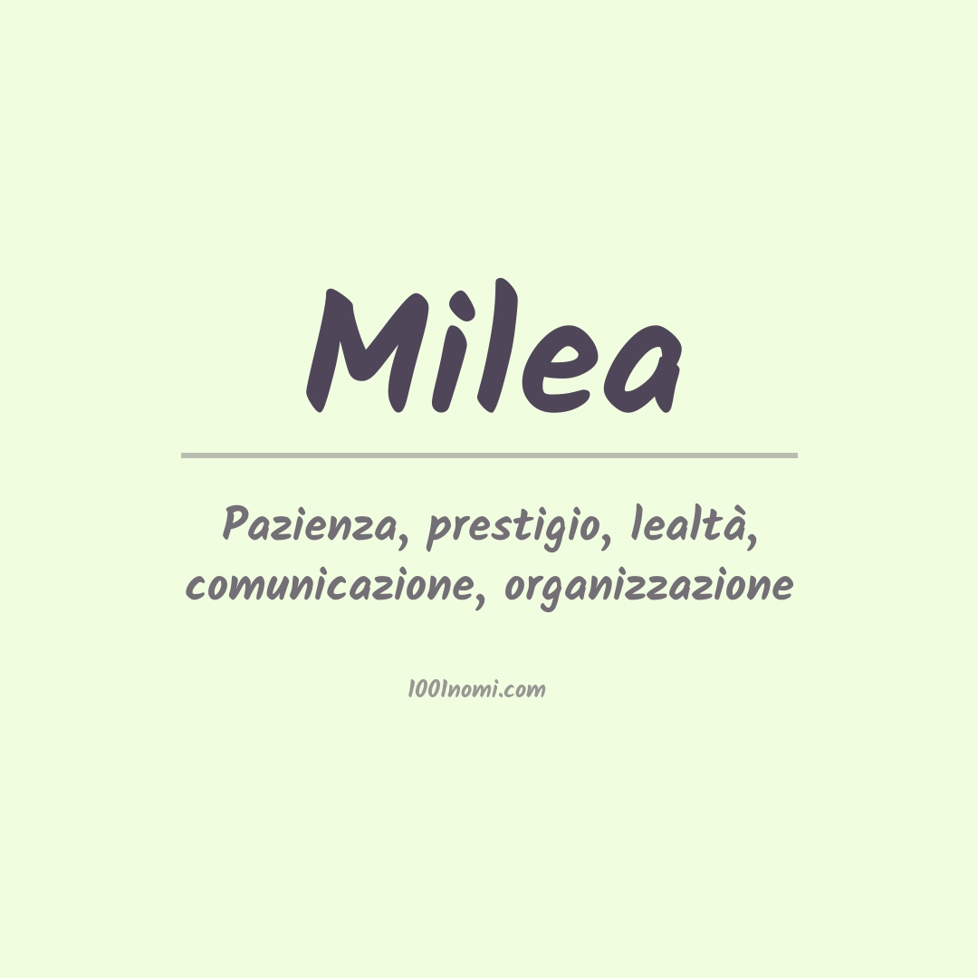 Significato del nome Milea Significato del nome Milea