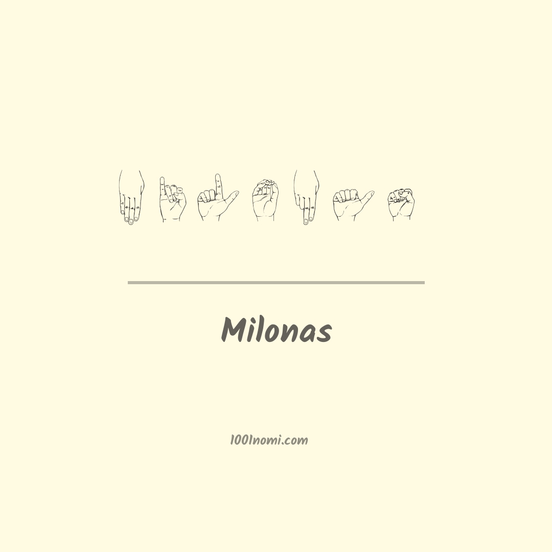 Milonas nella lingua dei segni Milonas nella lingua dei segni