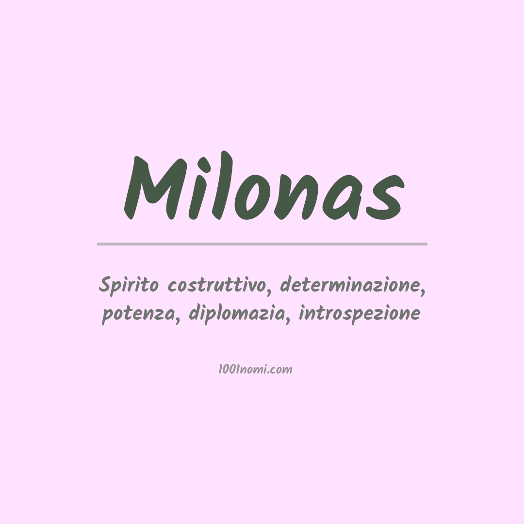 Significato del nome Milonas Significato del nome Milonas