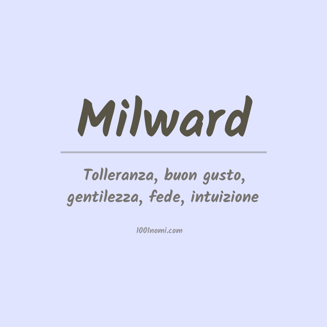 Significato del nome Milward