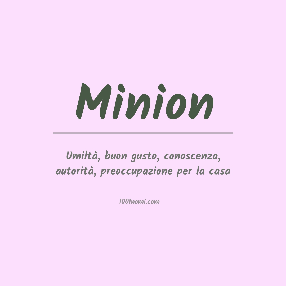 Significato del nome Minion