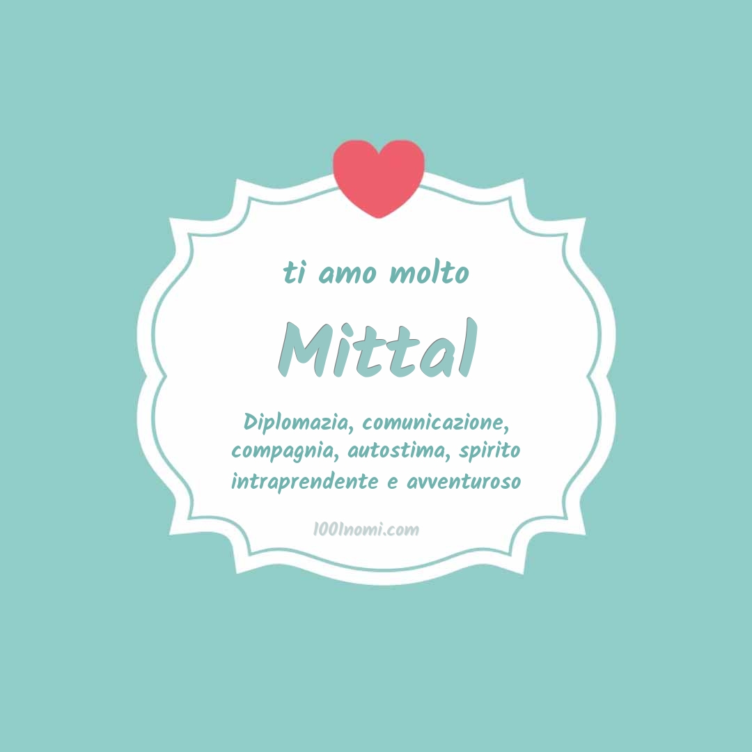 ti amo molto Mittal Ti amo molto Mittal
