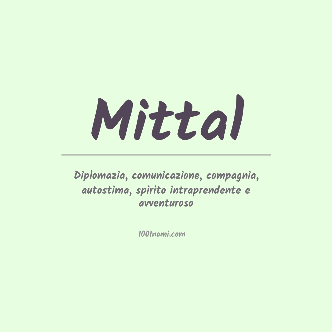 Significato del nome Mittal Significato del nome Mittal