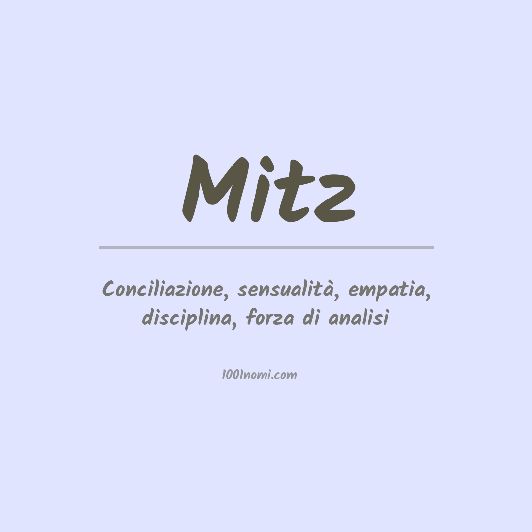 Significato del nome Mitz