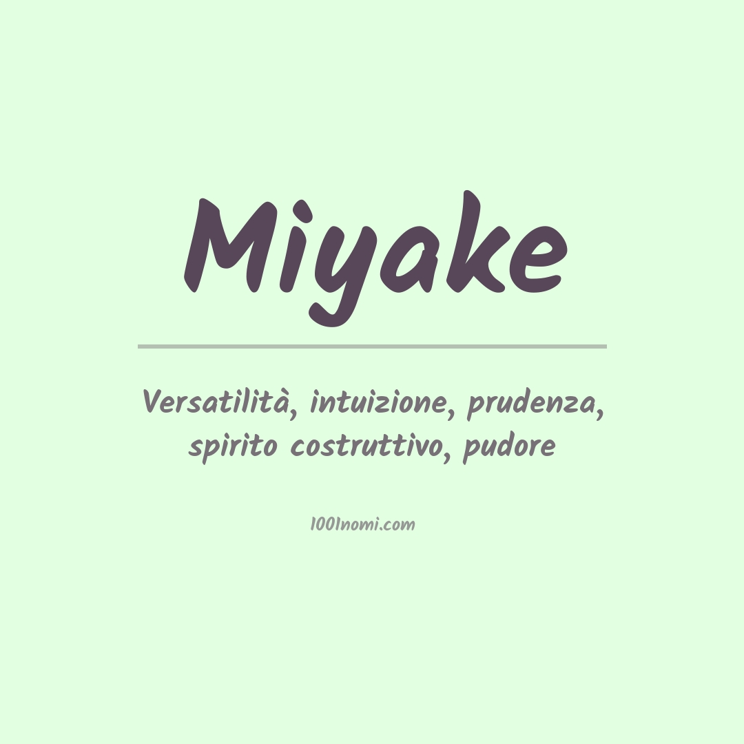 Significato del nome Miyake