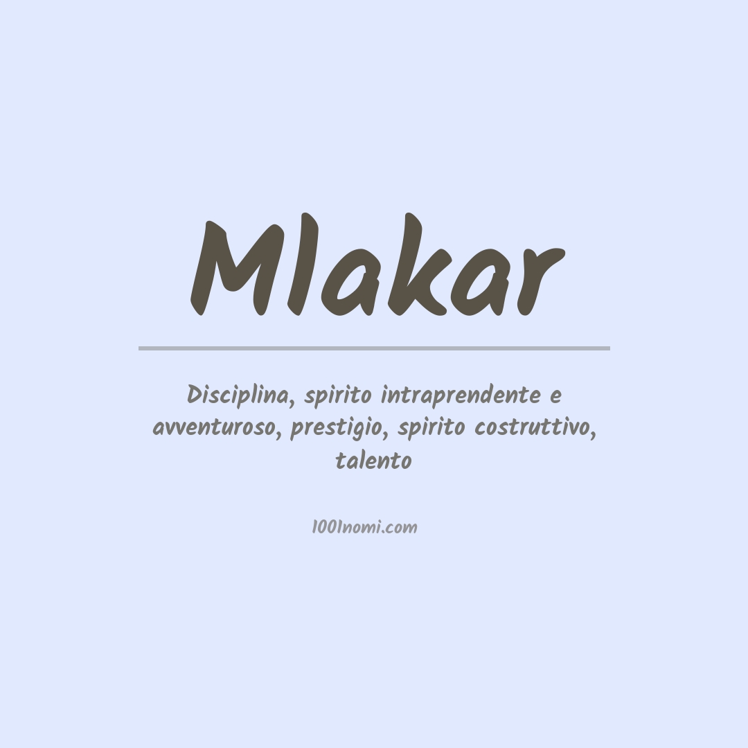 Significato del nome Mlakar