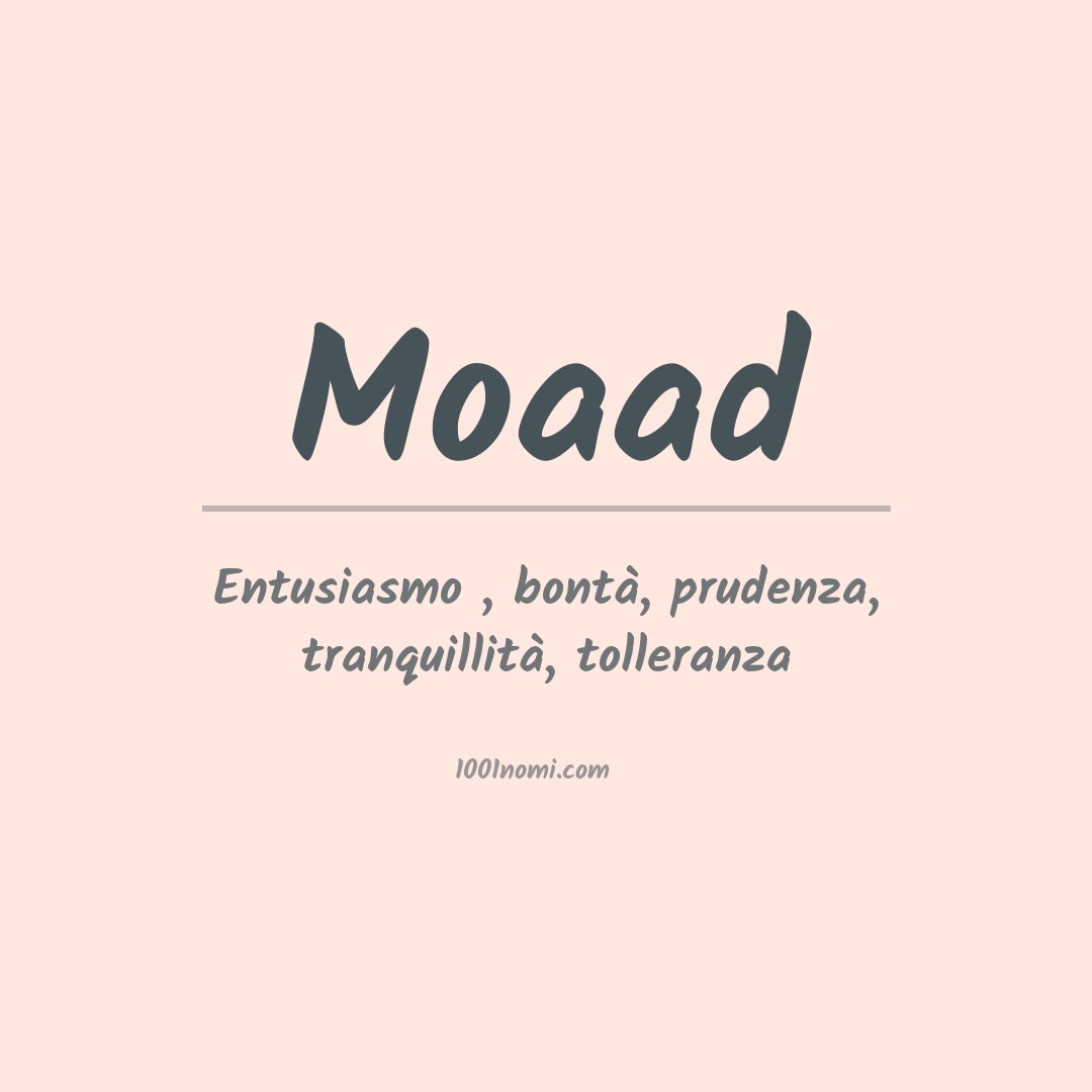 Significato del nome Moaad Significato del nome Moaad
