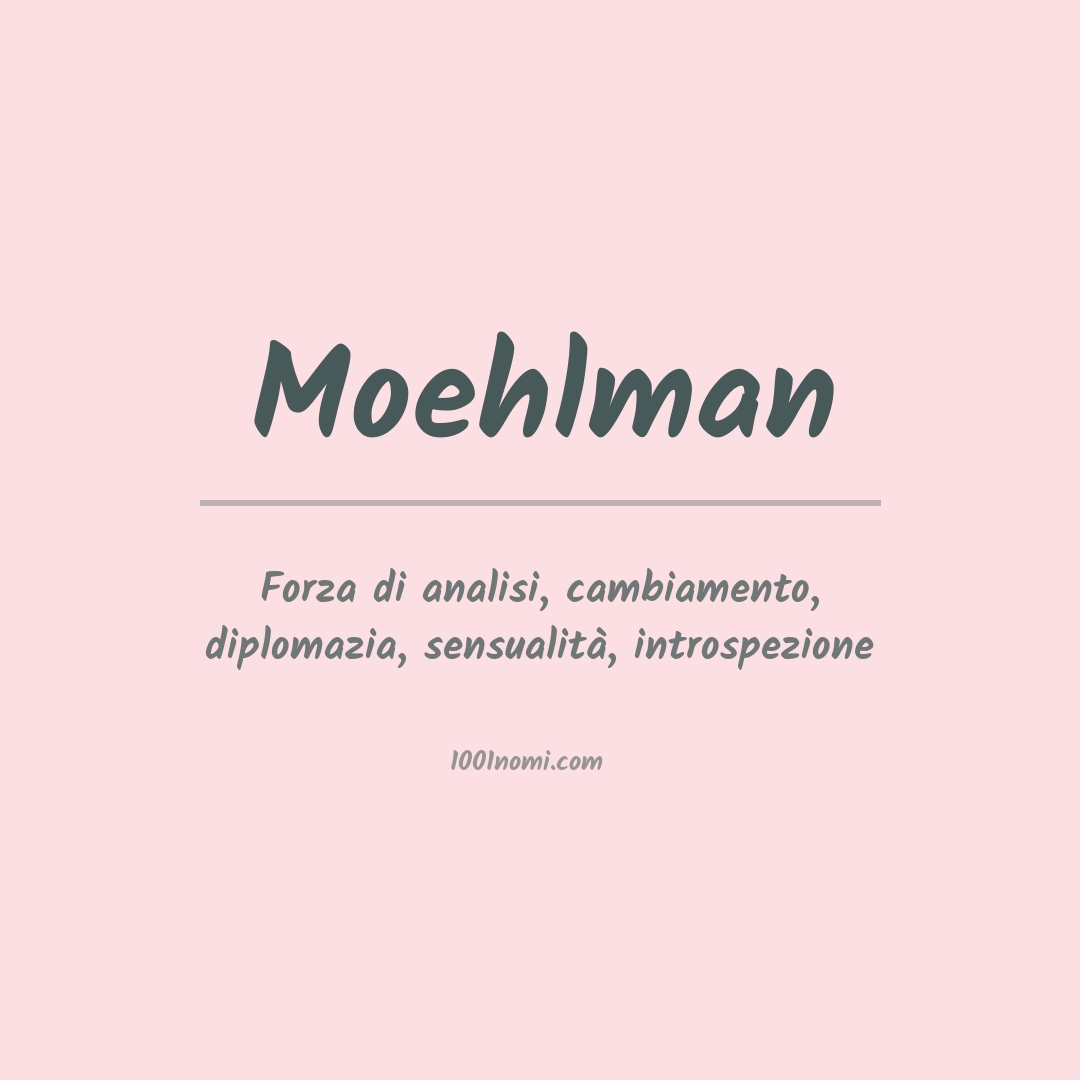 Significato del nome Moehlman