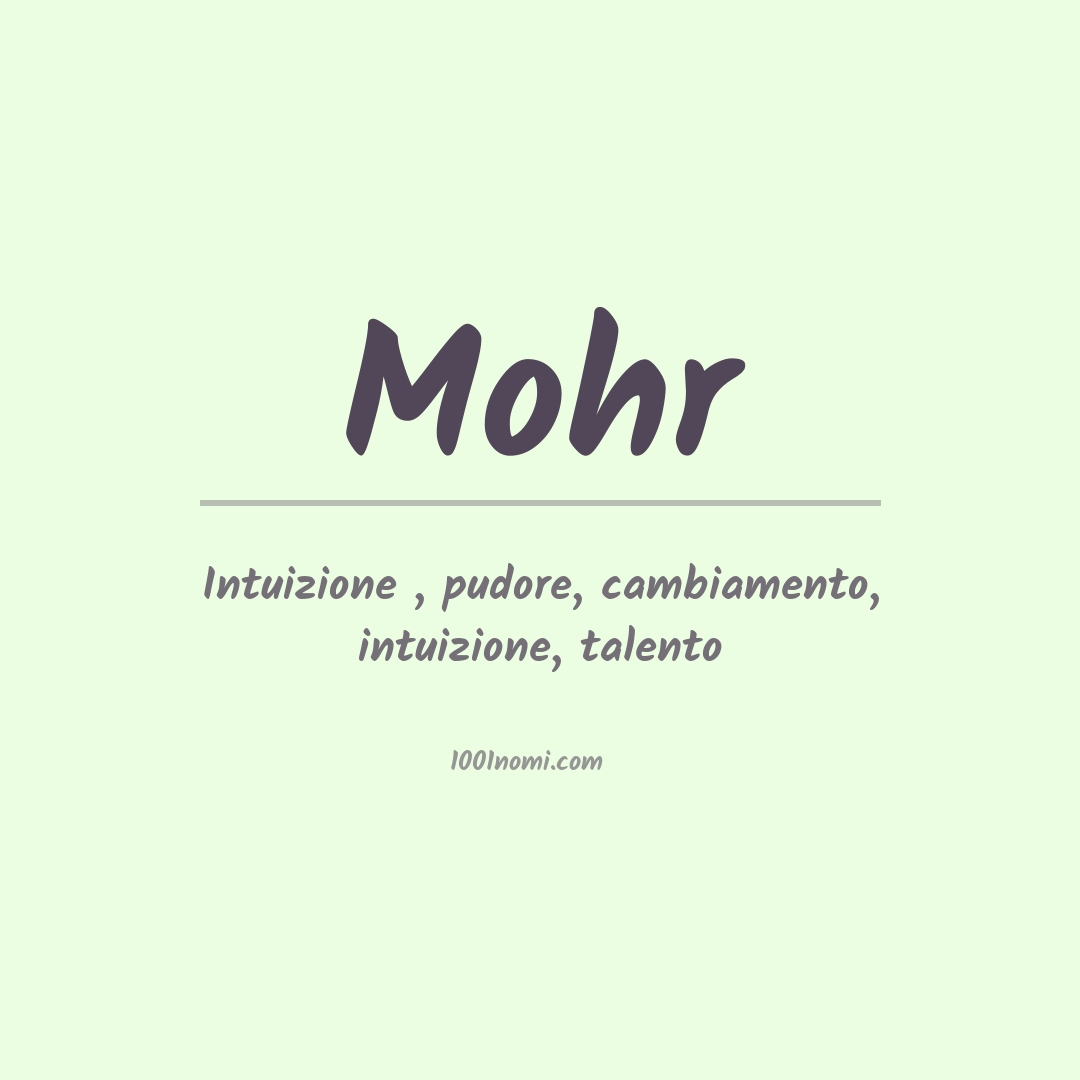 Significato del nome Mohr