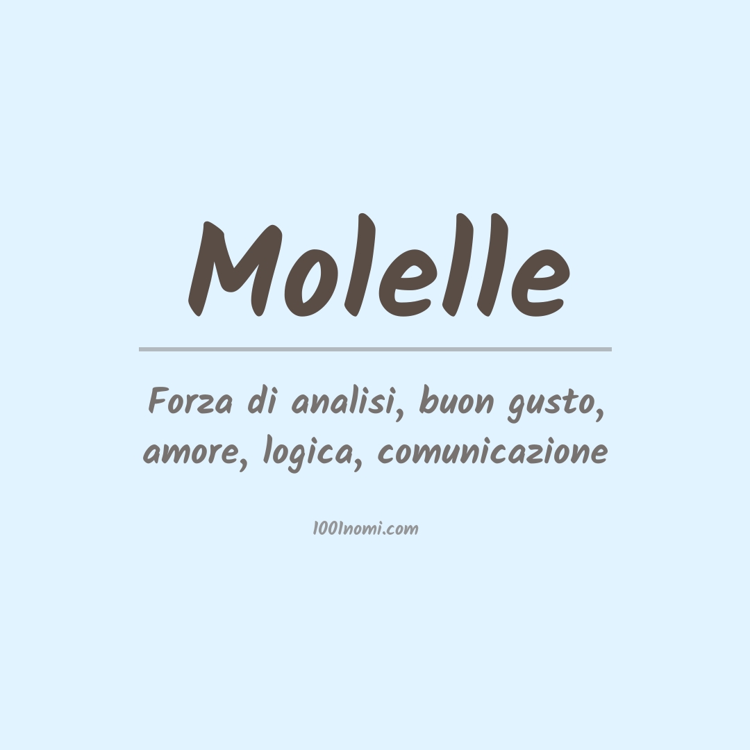 Significato del nome Molelle Significato del nome Molelle