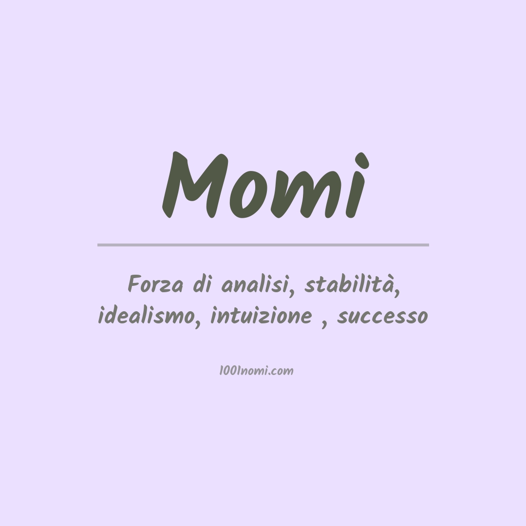 Significato del nome Momi Significato del nome Momi