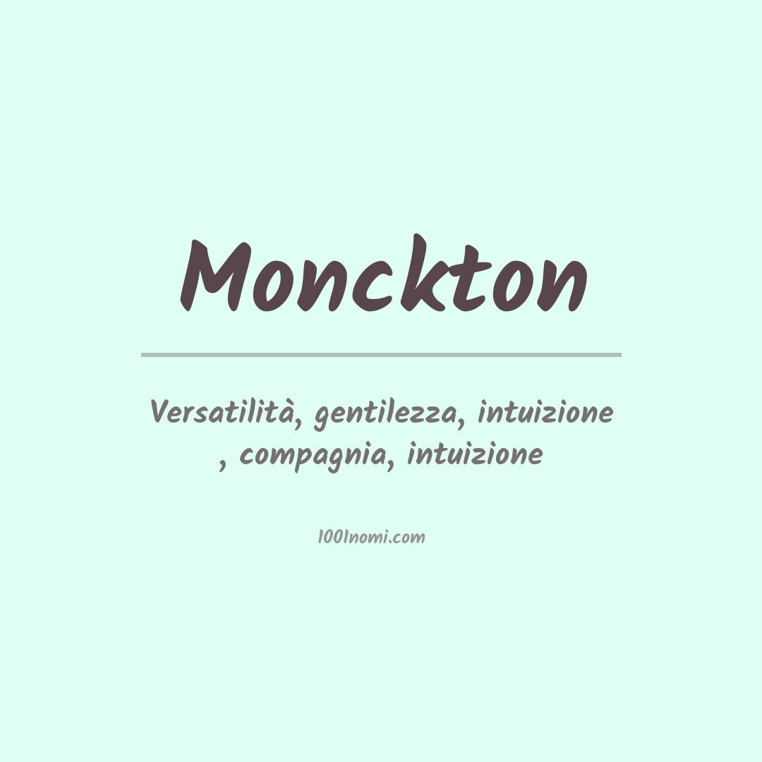 Significato del nome Monckton Significato del nome Monckton