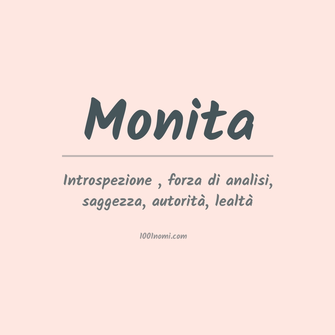 Significato del nome Monita Significato del nome Monita