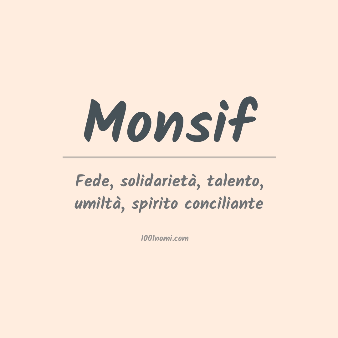Significato del nome Monsif Significato del nome Monsif