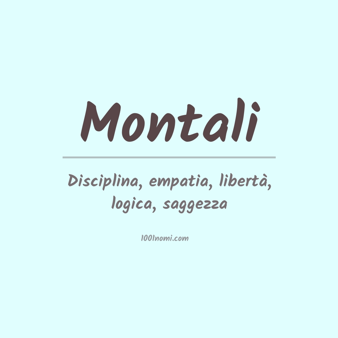 Significato del nome Montali Significato del nome Montali