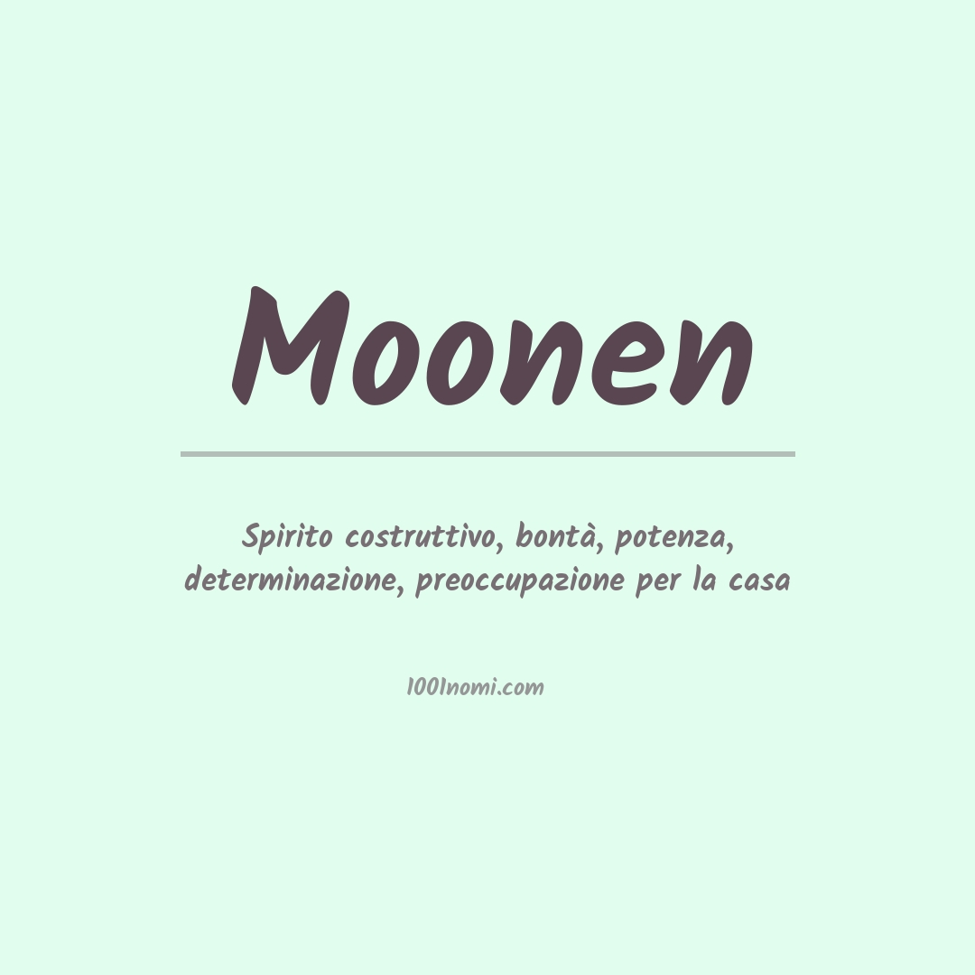 Significato del nome Moonen