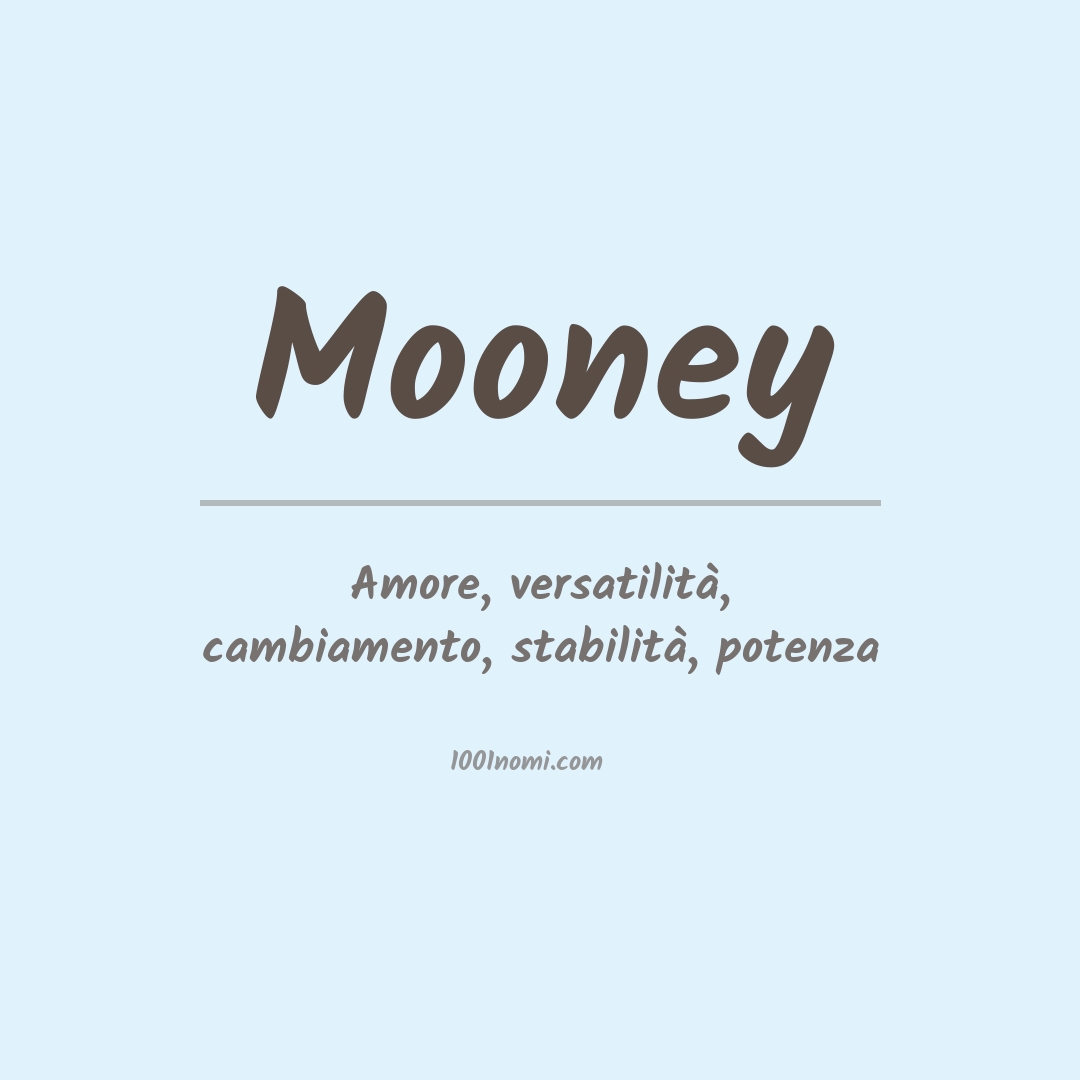 Significato del nome Mooney