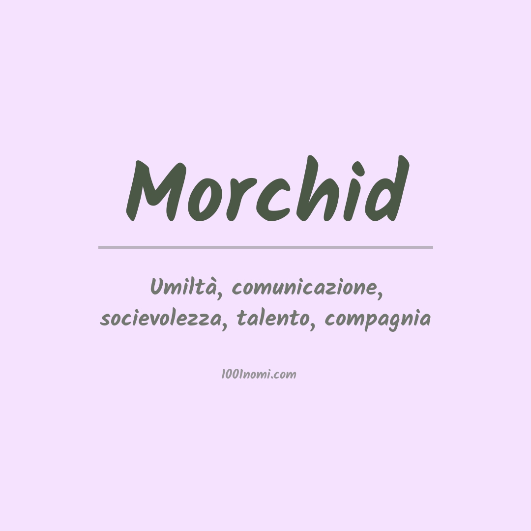 Significato del nome Morchid Significato del nome Morchid