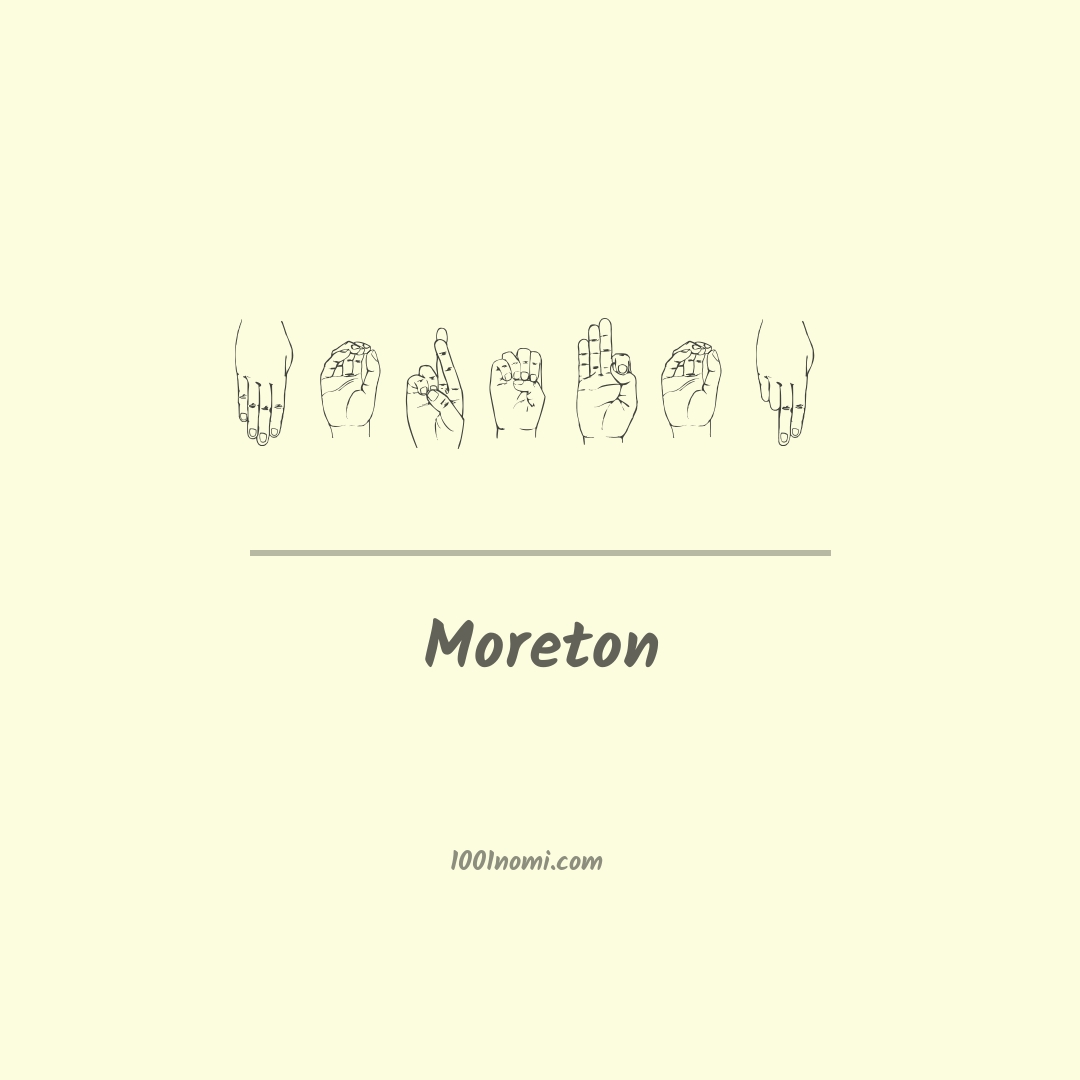 Moreton nella lingua dei segni Moreton nella lingua dei segni