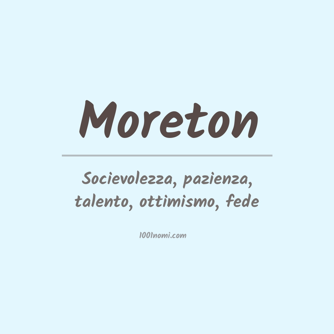 Significato del nome Moreton Significato del nome Moreton