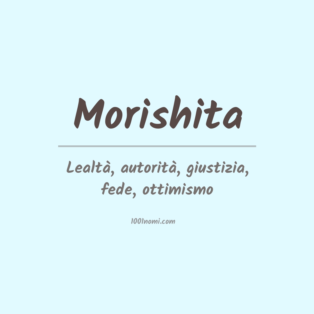 Significato del nome Morishita