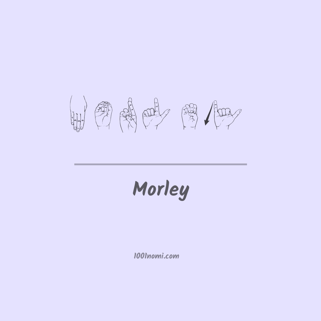 Morley nella lingua dei segni