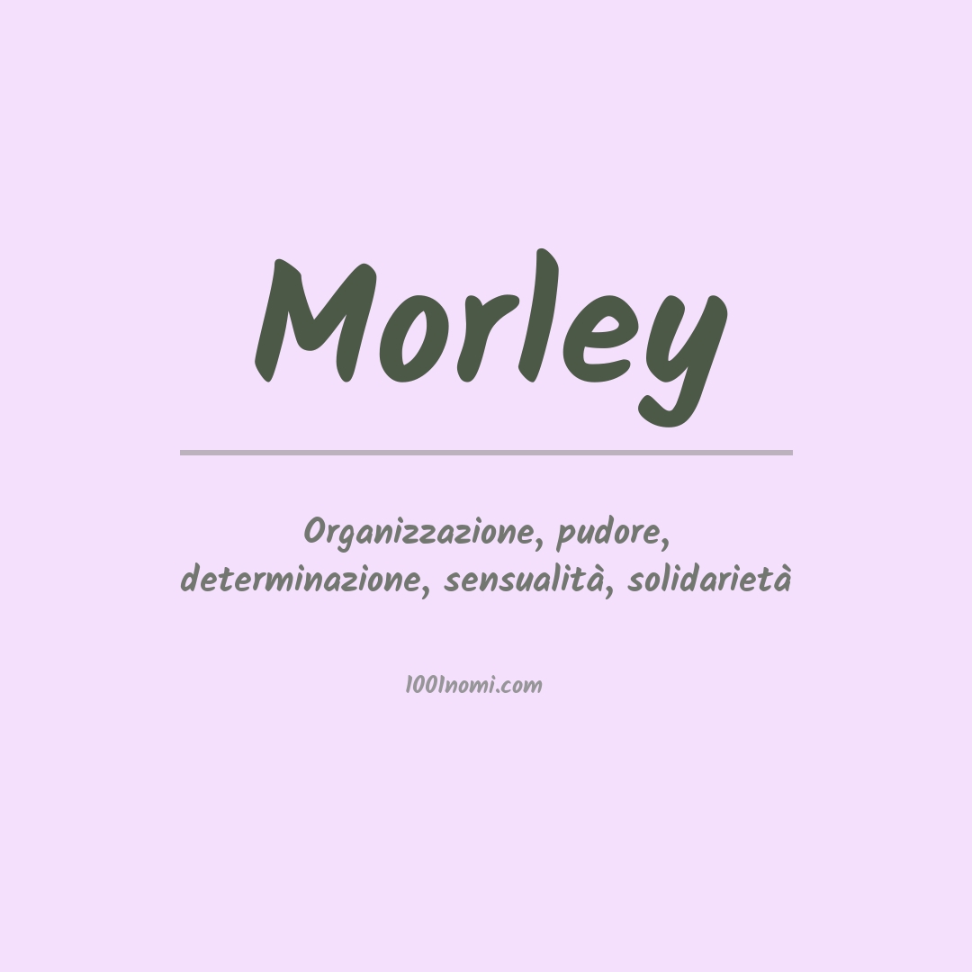 Significato del nome Morley