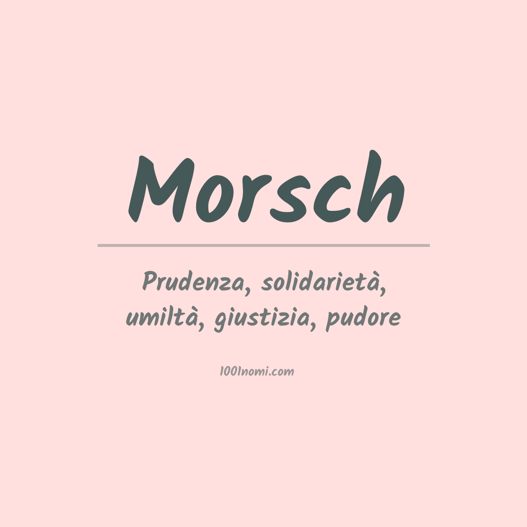 Significato del nome Morsch