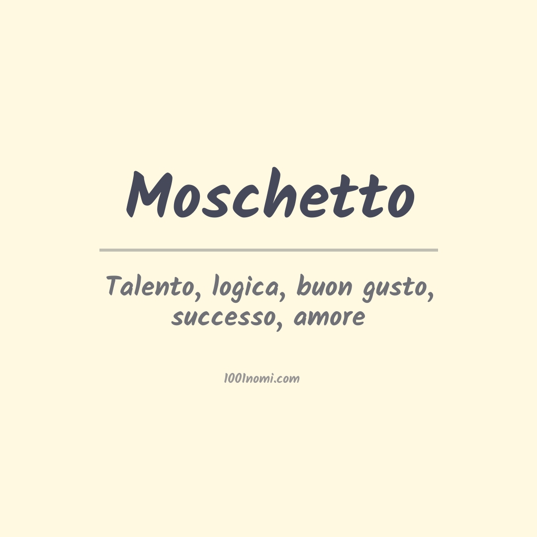 Significato del nome Moschetto