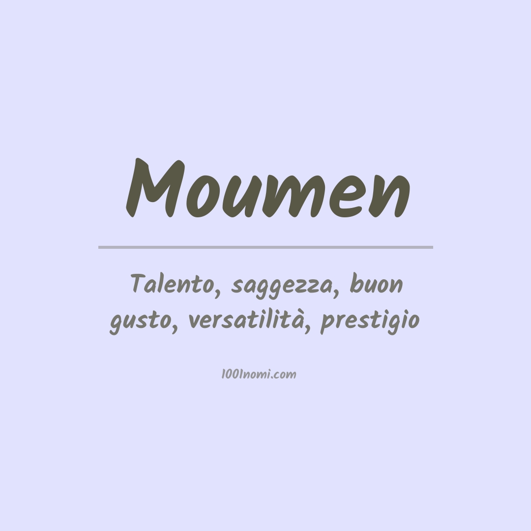 Significato del nome Moumen Significato del nome Moumen
