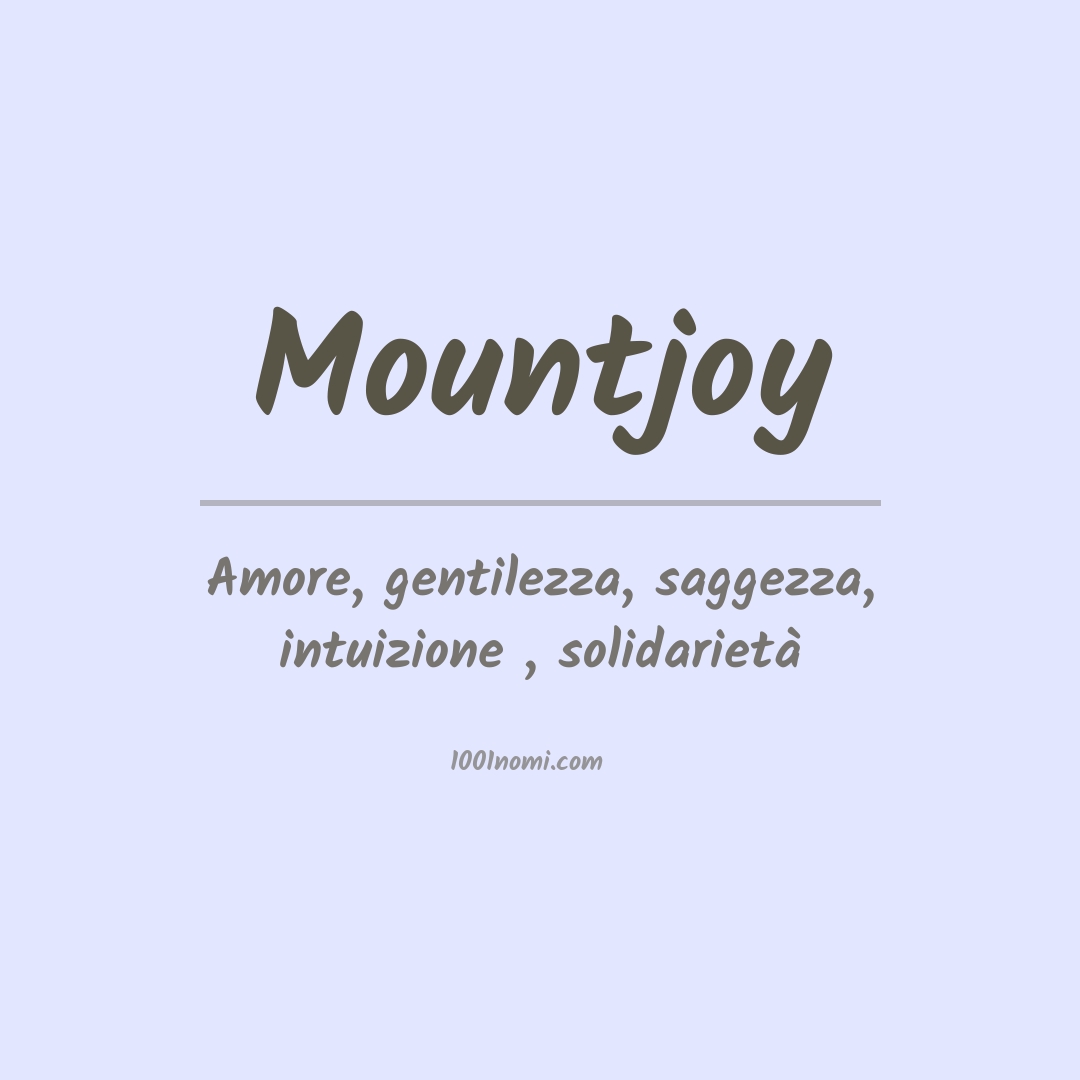 Significato del nome Mountjoy