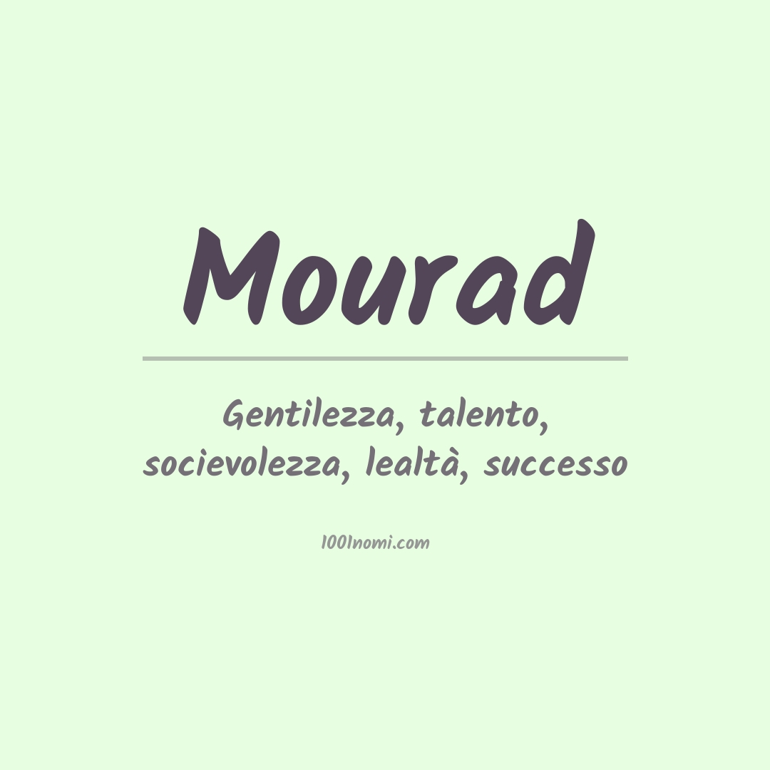 Significato del nome Mourad