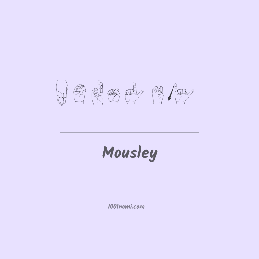 Mousley nella lingua dei segni